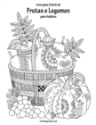 Image for Livro para Colorir de Frutas e Legumes para Adultos
