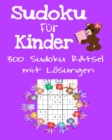 Image for Sudoku Fur Kinder 300 Sudoku Ratsel mit Losungen