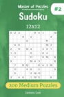 Image for Master of Puzzles - Sudoku 12x12 200 Medium Puzzles vol.2