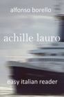Image for Achille Lauro : Easy Italian Reader (Italian Edition)