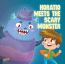Image for Horatio Meets The Scary Monster