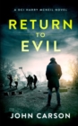 Image for Return to Evil : A Scottish Crime Thriller