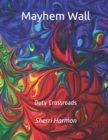 Image for Mayhem Wall : Duty Crossroads