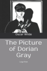 Image for The Picture of Dorian Gray : Large Print