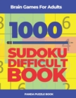 Image for Brain Games For Adults -1000 Sudoku Difficult Book : Brain Teaser Puzzles