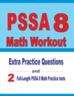 Image for PSSA 8 Math Workout : Extra Practice Questions and Two Full-Length Practice PSSA Math Tests