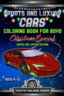 Image for Sports And Luxury Cars Coloring Book For Boys Ages 4-12 : Christmas Special Super Car Limited Edition