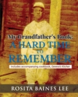 Image for My Grandfather&#39;s Book : A Hard Time To Remember: Includes accompanying cookbook, Geneva&#39;s Kitchen