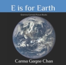 Image for E is for Earth
