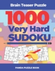 Image for Brain Teaser Puzzle - 1000 Very Hard Sudoku : Logic Games For Adults