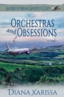 Image for Orchestras and Obsessions