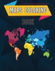 Image for MAPS COLORING BOOK: GEOGRAPHY COLORING B
