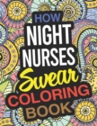 Image for How Night Nurses Swear Coloring Book