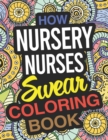 Image for How Nursery Nurses Swear Coloring Book