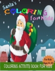 Image for Santa&#39;s Coloring Book for Kids
