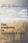 Image for Die Leiden des jungen Werther / The Sorrows of Young Werther : Bilingual Edition German - English Side By Side Translation Parallel Text Novel For Advanced Language Learning Learn German With Stories