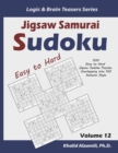 Image for Jigsaw Samurai Sudoku : 500 Easy to Hard Jigsaw Sudoku Puzzles Overlapping into 100 Samurai Style
