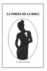 Image for La Forma de la Rosa
