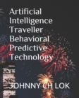 Image for Artificial Intelligence Traveller Behavioral Predictive Technology