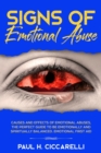 Image for Signs of Emotional Abuse : Causes and Effects of Emotional Abuses, the Perfect Guide to Be Emotionally and Spiritually Balanced - Emotional First Aid