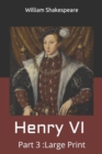 Image for Henry VI, Part 3 : Large Print
