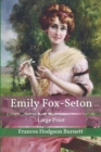 Image for Emily Fox-Seton : Large Print