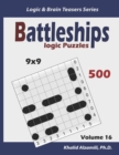 Image for Battleships Logic Puzzles : 500 Puzzles (9x9): keep Your Brain Young