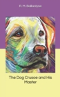 Image for The Dog Crusoe and His Master