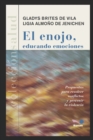 Image for El Enojo, Educando Emociones