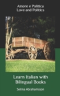 Image for Learn Italian with Bilingual Books : Amore e Politica