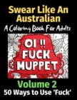 Image for Swear Like an Australian 50 Ways to Use &#39;Fuck&#39; Volume 2