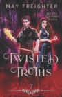 Image for Twisted Truths : An Urban Fantasy Novel