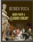 Image for Quien Mato a Claudius Emilio?