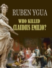 Image for Who Killed Claudius Emilio?