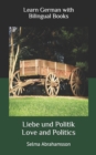 Image for Learn German with Bilingual Books : Liebe und Politik