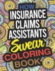 Image for How Insurance Claims Assistants Swear Coloring Book
