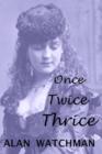 Image for Once, Twice, Thrice