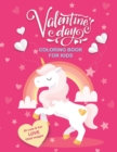 Image for Valentine&#39;s Day Coloring Book For Kids : 30 Cute and Fun Love Filled Images: Hearts, Sweets, Cherubs, Cute Animals and More! 8.5 x 11 Inches (21.59 x 27.94 cm)