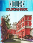 Image for HOUSE COLORING BOOK: AN ADULT CREATIVE C