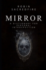 Image for Mirror : A Dictionary for Personal Introspection