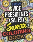 Image for How Vice Presidents, Sales Swear Coloring Book : A Vice Presidents, Sales Coloring Book