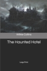 Image for The Haunted Hotel : Large Print