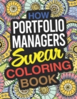 Image for How Portfolio Managers Swear Coloring Book : A Portfolio Manager Coloring Book