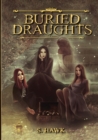 Image for Buried Draughts : Buried Draughts Trilogy Book 1