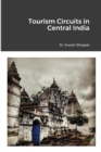 Image for Tourism Circuits in Central India