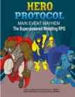 Image for Hero Protocol - Main Event Mayhem : The Super-Powered Wrestling RPG