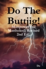 Image for Do The Buttjig!: Manpower For Manholes!; Revised 2nd Ed.