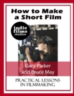 Image for How to Make a Short Film