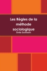 Image for Les Regles de la methode sociologique