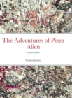Image for The Adventures of Pizza Alien
